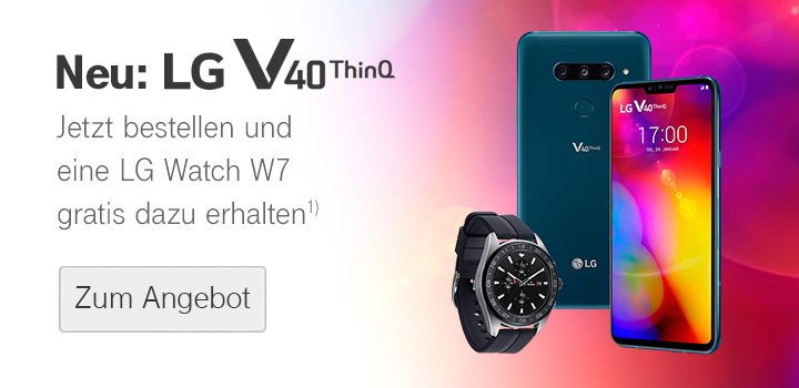 Jetzt das neue LG V40 ThinQ kaufen und eine LG Watch W7 gratis erhalten