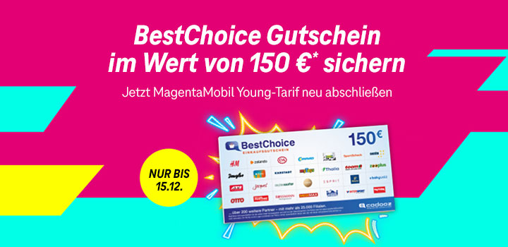 MagentaMobil Young  150  BestChoice Gutschein fr Ihre Kunden 