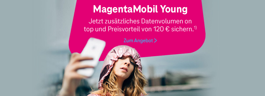 MagentaMobil Young Aktion  jetzt zustzliches Datenvolumen und Preisvorteil sichern!