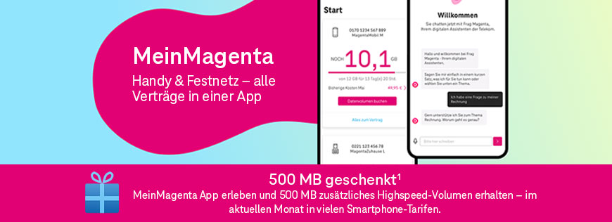 500 MB Datengeschenk ber die MeinMagenta App abholen 