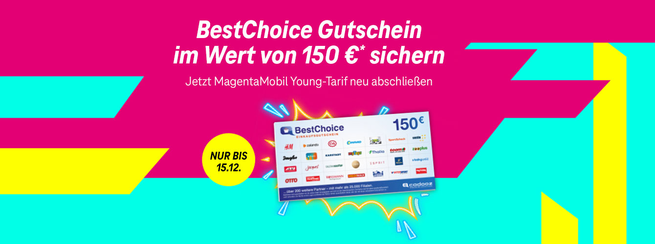 MagentaMobil Young  150  BestChoice Gutschein fr Ihre Kunden 