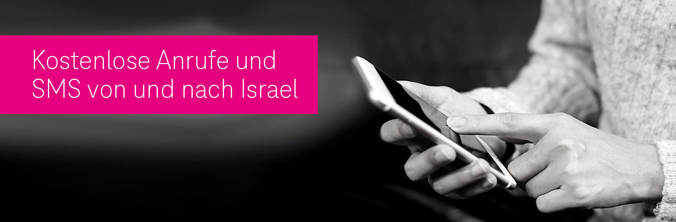 Telekom  congstar  Anrufe und SMS von und nach Israel kostenfrei<br />
